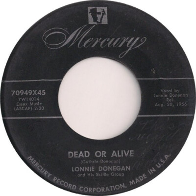Lonnie Donegan's Skiffle Group - Dead Or Alive 1956 7'', Single Mercury 7094