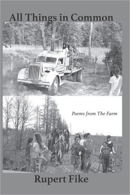 All Things in Common: Poems from The Farm (Paperback or Softback)