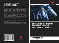 Detection OF Human Papilloma Virus IN Bowen's Disease Fatma Khanchel