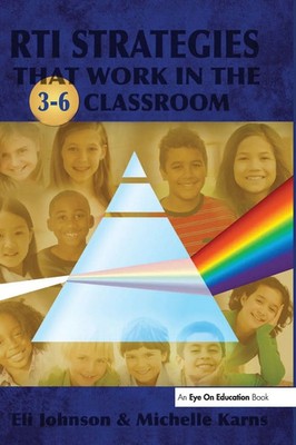RTI Strategies that Work in the 3-6 Classroom | Eli Johnson (u. a.) | Buch
