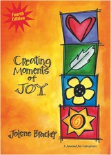 Creating Moments of Joy for the Person With A...