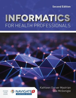 Informatics for Health Professionals | Dee Mcgonigle (u. a.) | Englisch | Buch