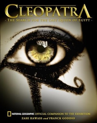 Cleopatra: The Search for the Last ..., Hawass, Zahi A.