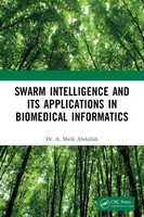 A. Sheik Abdullah | Swarm Intelligence And Its Applications In Biomedical...