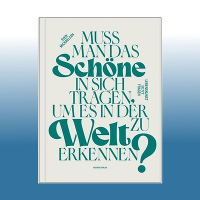 Muss man das Schöne in sich tragen, um es in der Welt zu erkennen? | Sven Mi...