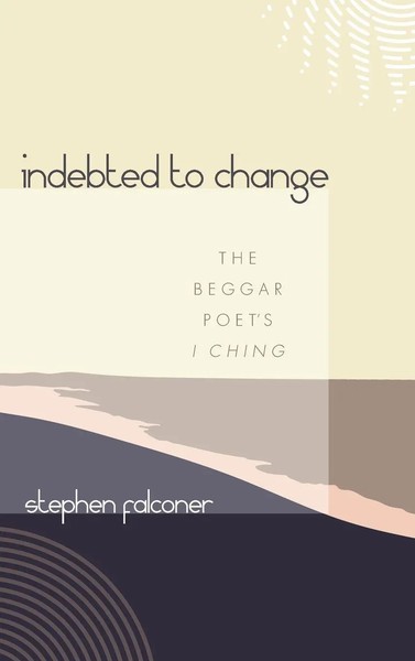 Stephen Falconer | Indebted To Change | Buch | Englisch (2021) | Gebunden-image