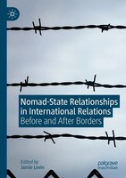 Jamie Levin | Nomad-State Relationships In International Relations | Taschenbuch