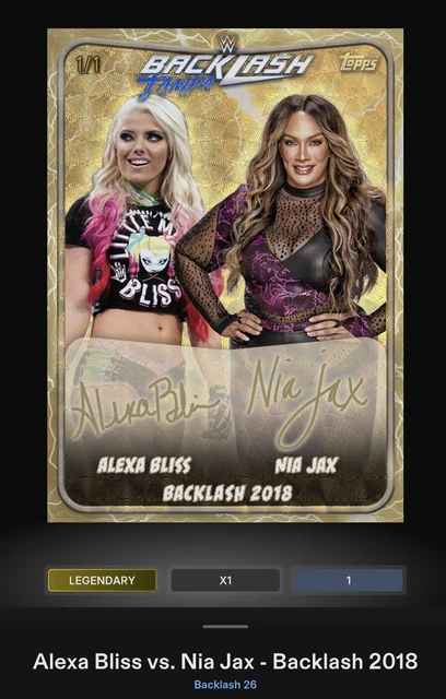 Alexa Bliss Nia Jax - 1cc Superfractor 1/1 - Topps Slam WWE Backlash 26 Digital