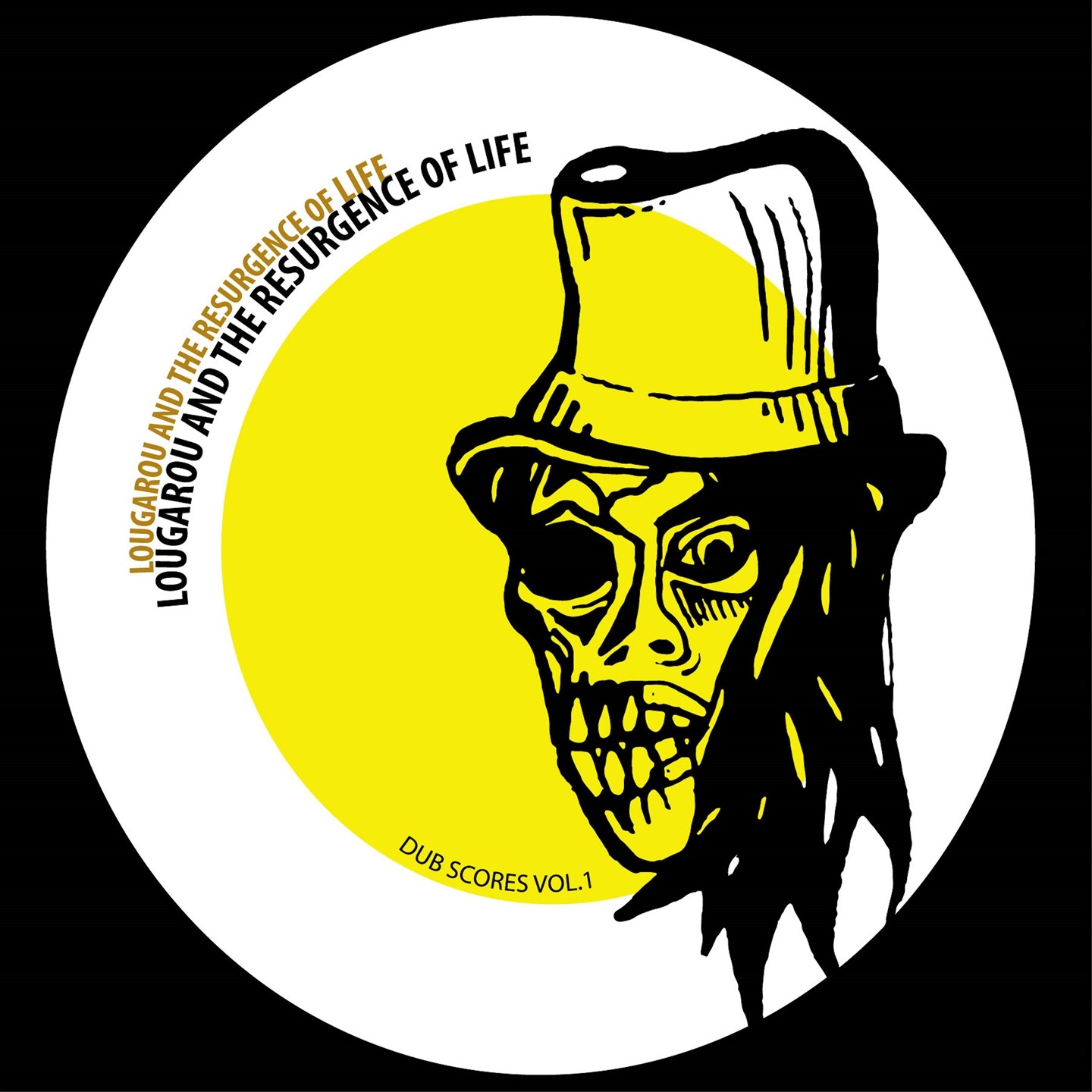 Lougarou And The Resurgence Of Life - Dub Scores Vol. 1
