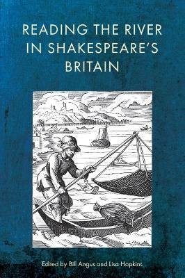 Reading the River in Shakespeare's Britain, ,  Pap