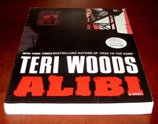 Alibi by Teri Woods ARC 1st Edition Uncorrected Proof Debut Novel