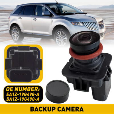 Rear View Backup Camera For 2013-15 Lincoln MKX 3.7L EA1Z-19G490-A DA1Z-19G490-A