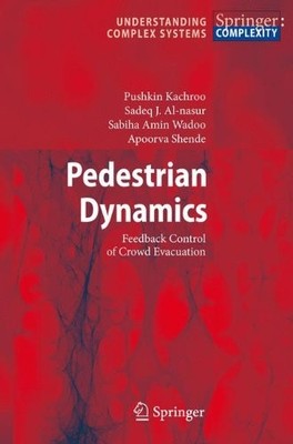 PEDESTRIAN DYNAMICS: FEEDBACK CONTROL OF CROWD EVACUATION By Pushkin VG