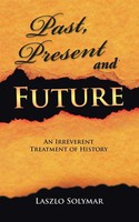 Laszlo Solymar | Past, Present And Future | Taschenbuch | Englisch (2014)