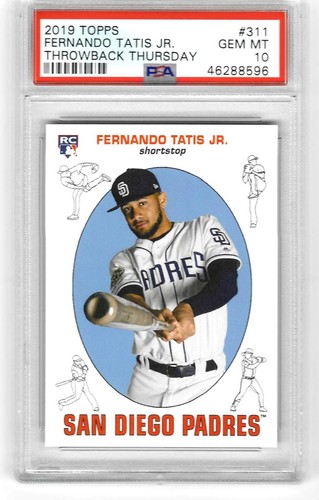 FERNANDO TATIS JR. 2019 TOPPS (THROWBACK THURSDAY) #311 RC PSA 10 (GEM MINT)