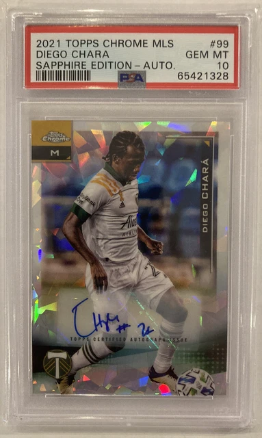 2021 Topps Chrome MLS Sapphire Diego Chara #99 Autograph Portland PSA 10 Pop 1