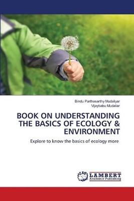 Book on Understanding the Basics of Ecology & Environment by Bindu Parthasarthy