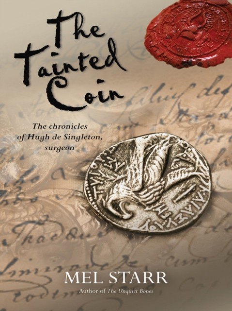 The Tainted Coin by Mel Starr (Paperback Book)