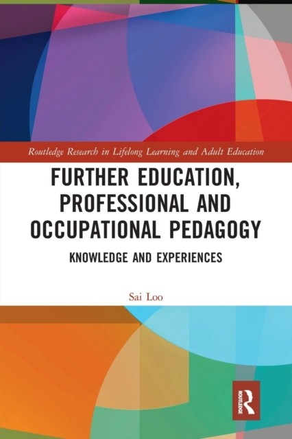 Further Education Professional and Occupational Pedagogy by Sai Loo PAPERBACK - Image 4