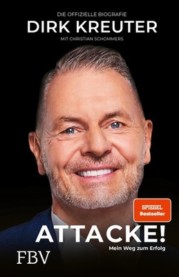 Dirk Kreuter - Attacke! Mein Weg zum Erfolg Dirk Kreuter