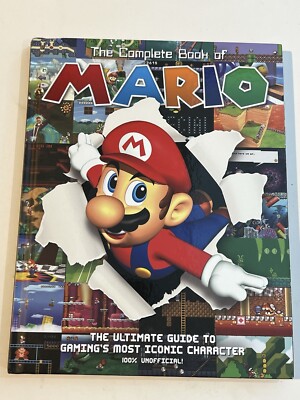 THE COMPLETE BOOK OF MARIO ULTIMATE GUIDE TO GAMINGS MOST ICONIC CHARACTER SONA
