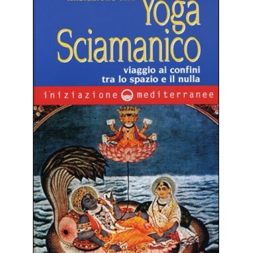 Mediterranee Edizioni Chiara/Nero Iniziazione Allo Yoga Sciamanico - Selene Calloni Williams - Immagine 5