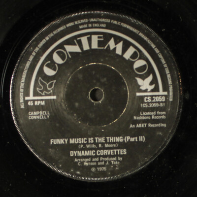 DYNAMIC CORVETTES: funky music is the thing / pt. 2 CONTEMPO