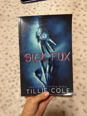 Sick Fux by Tillie Cole Out Of Print