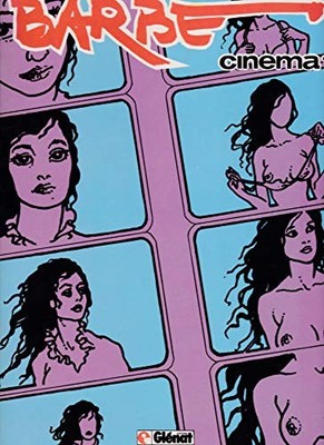 André Barbe: Cinéma 1, Glénat 1982