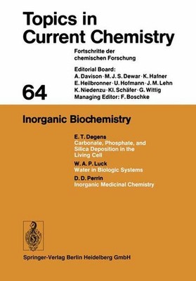 Inorganic Biochemistry (=Topics in Current Chemistry, 64). Degens, E. T.:
