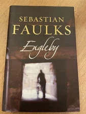 Sebastian Faulks / ENGLEBY Signed 1st Edition 2007