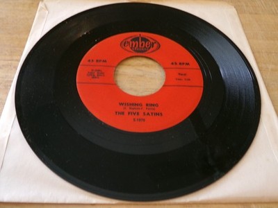 The Five Satins 45 - Wishing Ring  - Ember E-1070 repro