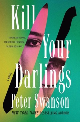 Peter Swanson Kill Your Darlings