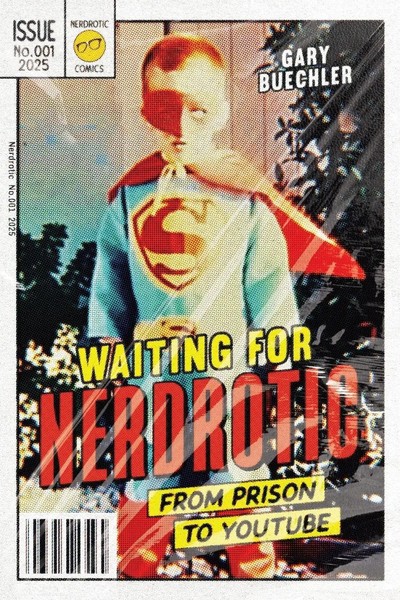 Gary Buechler | Waiting For Nerdrotic | Taschenbuch | Englisch (2025)-image