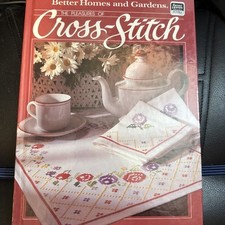 "Better Homes and Gardens The Pleasures of Cross-Stitch" Hardcover Book 1984