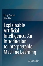 Explainable Artificial Intelligence: An Intro...