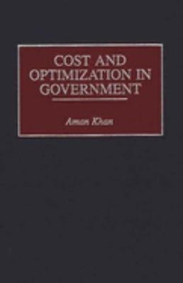 Cost and Optimization in Government Hardcover Aman Khan