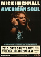 Mick Huckna - American Soul , Stuttgart 2013 | Konzertplakat | Poster