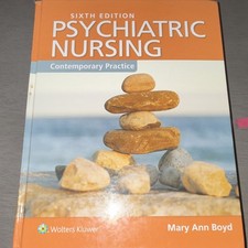 Psychiatric Nursing: Contemporary Practice by Mary Ann Boyd (6th Ed, Wolters Kl…