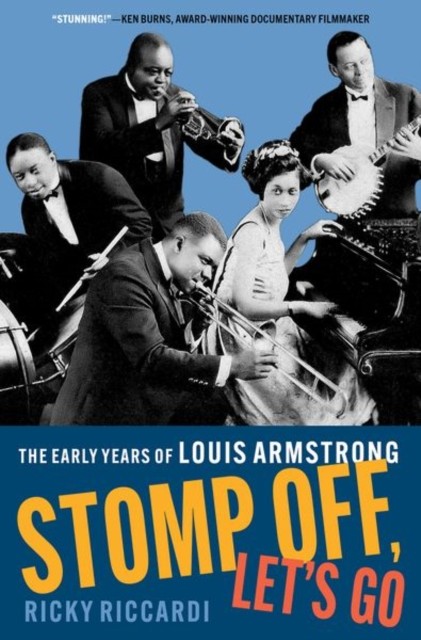 Stomp Off, Let's Go by Ricky  Riccardi (Hardback Book)