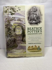 SIGNED Beatrix Potter's Gardening Life By Marta McDowell (1st Ed. 2013 HC)