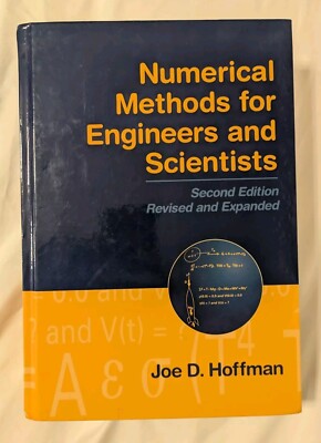 Numerical Methods for Engineers and Scientists, Second Edition by Joe D Hoffman
