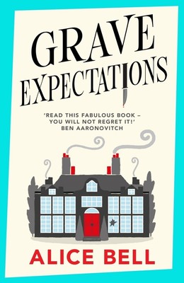 Grave Expectations | Alex Bell | 2023