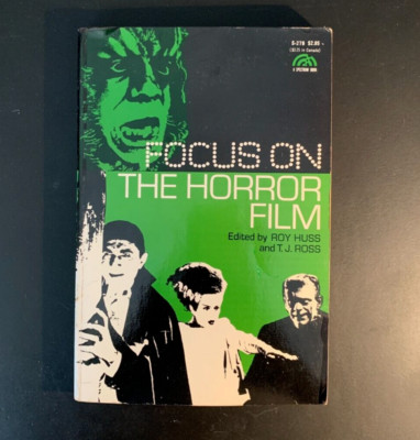 Focus On The Horror Film - Kerouac, Bradbury, More.  Paperback 1972