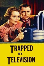 Trapped by Television (1936)   Rare Sci-Fi Cr...