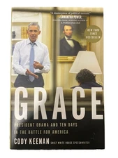 Grace : President Obama and Ten Days in the Battle for America Co