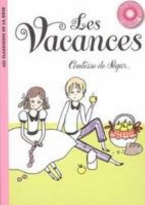La Comtesse de Ségur 03 - Les vacances by Comtesse de Ségur