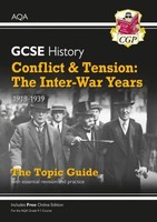 Gcse History Aqa Topic Revision Guide - Conflict And Tension: The Inter-War...