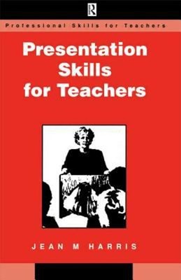 Presentation Skills for Teachers Perfect Jean, Jean Harris