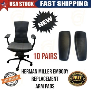 🔥10 PAIRS🔥Herman Miller Embody💥Replacement Arm Pads💥Please READ...